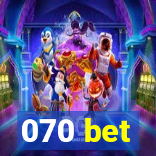 070 bet